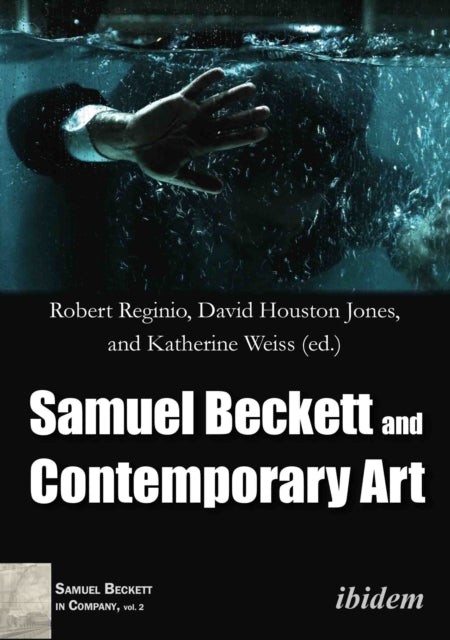 Book cover of: Samuel Beckett and Contemporary Art. By: David Houston Jones