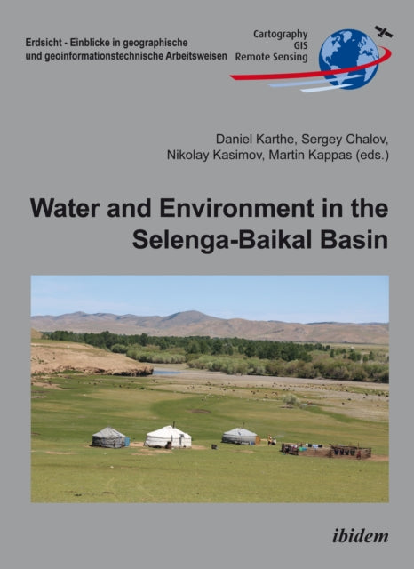 Book cover of: Water and Environment in the Selenga-Baikal Basin. By: Daniel Karthe
