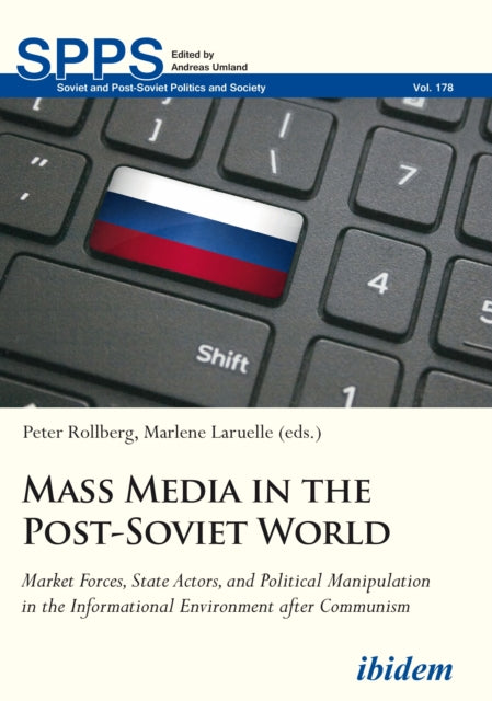Book cover of: Mass Media in the Post-Soviet World. By: Marlène Laruelle