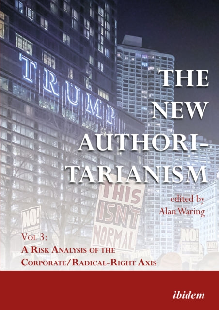 Book cover of: New Authoritarianism. Vol 3. By: Alan Waring
