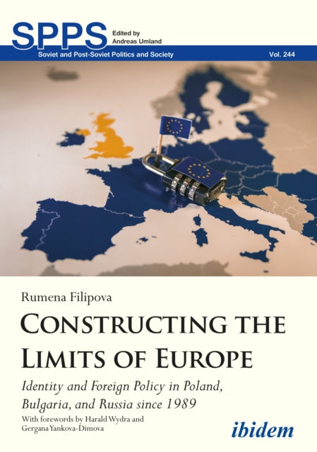 Book cover of: Constructing the Limits of Europe. By: Rumena Filipova