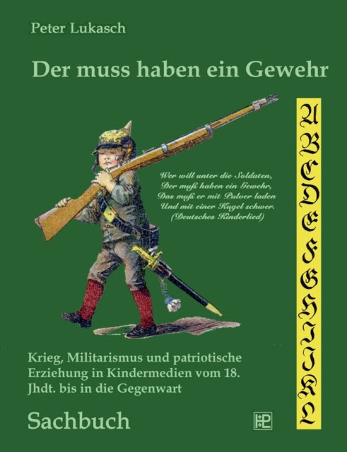 Book cover of: muss haben ein Gewehr