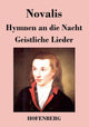 Book cover of: Hymnen an die Nacht / Geistliche Lieder