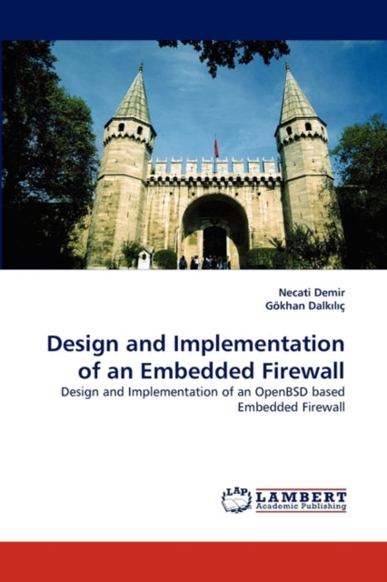 Book cover of: Design and Implementation of an Embedded Firewall