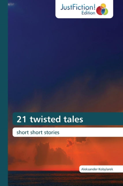 Book cover of: 21 twisted tales