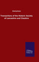 Book cover of: Transactions of the Historic Society of Lancashire and Cheshire