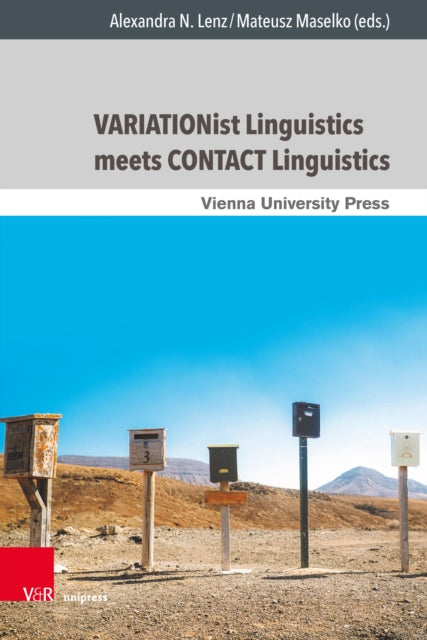 Book cover of: VARIATIONist Linguistics meets CONTACT Linguistics. By: Alexandra N. Lenz