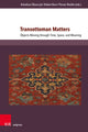 Book cover of: Transottoman Matters. By: Arkadiusz Blaszczyk