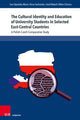 Book cover of: Cultural Identity and Education of University Students in Selected East-Central Countries. By: Milan Chmura