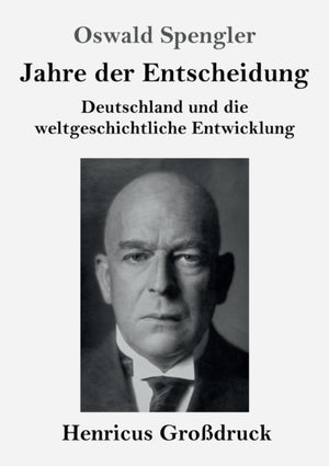 Jahre der Entscheidung (Großdruck)
