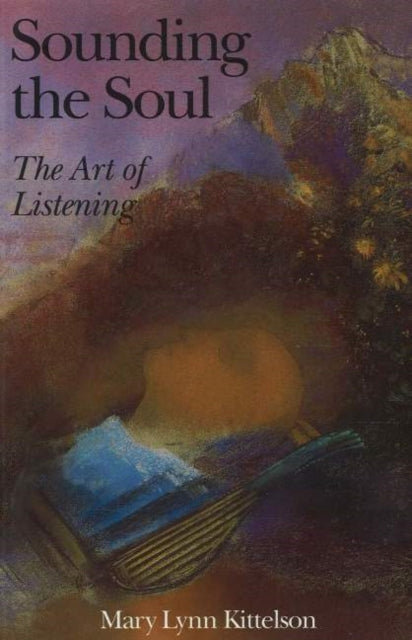 Sounding the Soul