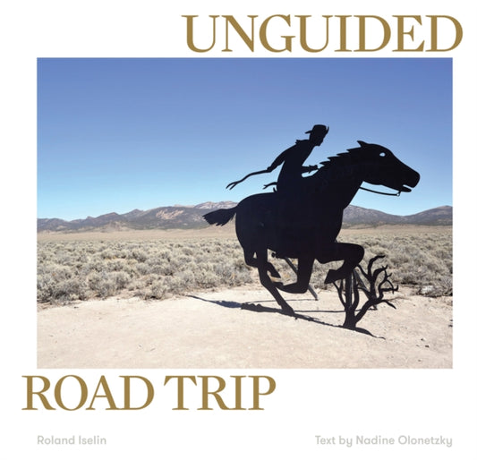 Book cover of: Unguided Road Trip. By: Nadine Olonetzky