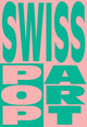 Book cover of: Swiss Pop Art. By: Madeleine Schuppli