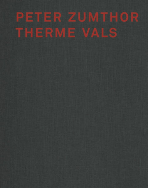 Peter Zumthor Therme Vals
