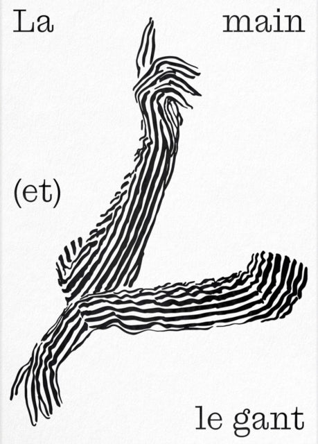 Book cover of: La main (et) le gant
