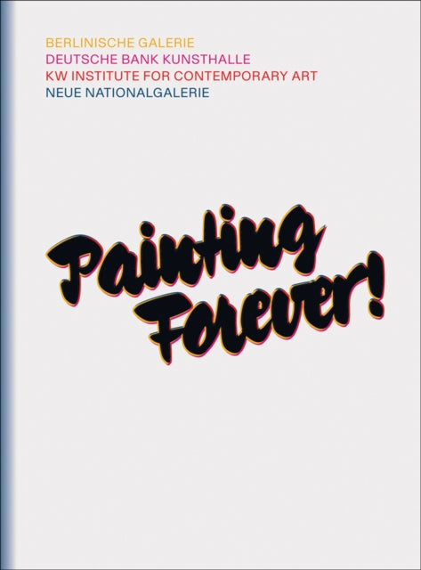Book cover of: Painting Forever!. By: Thomas Kohler