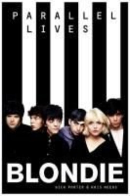 Book cover of: Blondie - Parallel Lives
