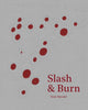 Book cover of: Slash & Burn. By: Terje Abusdal