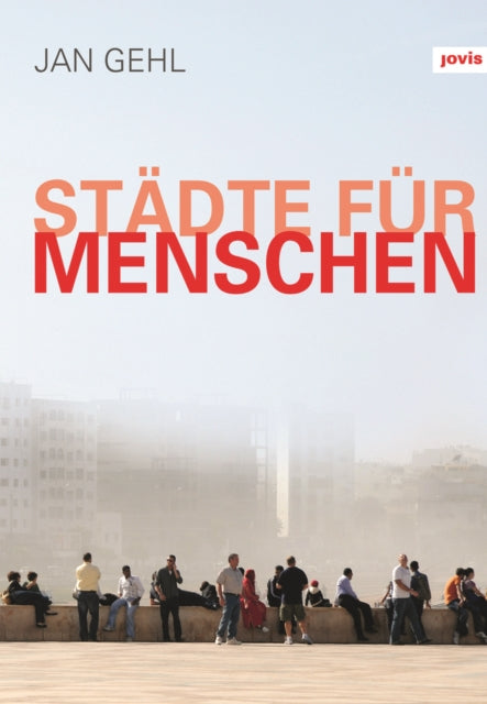 Book cover of: Stadte fur Menschen. By: Jan Gehl