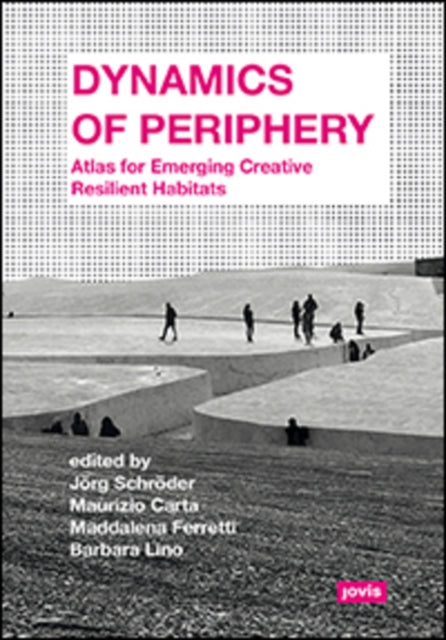 Book cover of: Dynamics of Periphery. By: Jörg Schröder