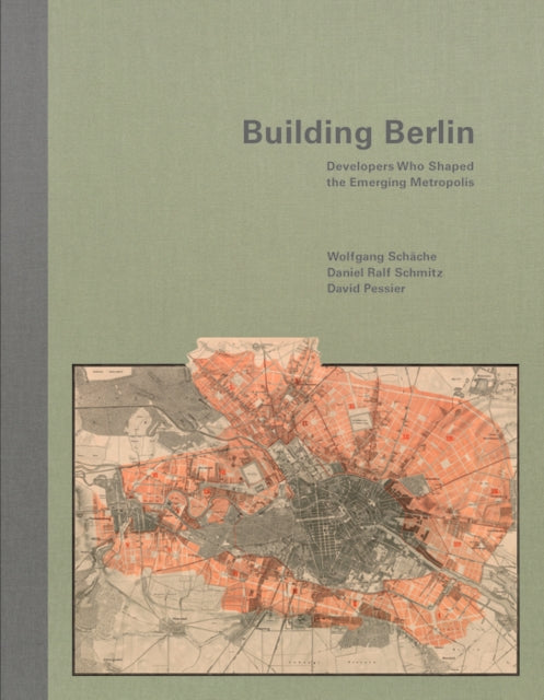 Book cover of: Building Berlin. By: David Pessier