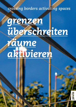 Grenzen uberschreiten – Raume aktivieren