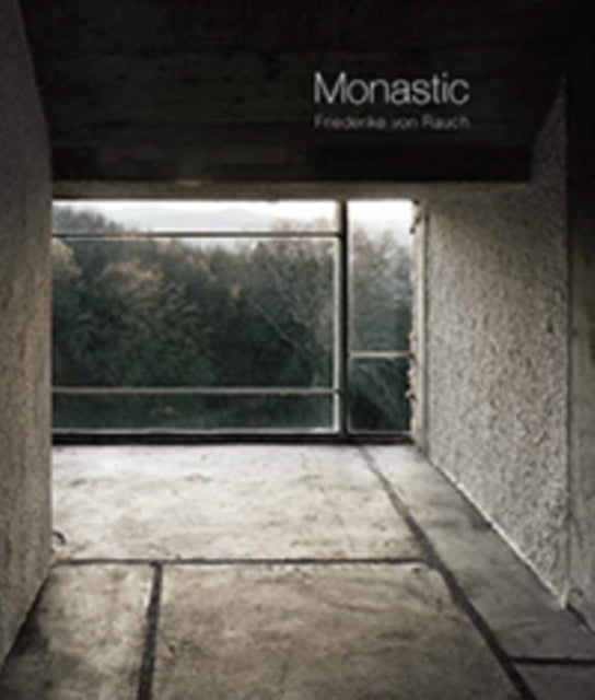Book cover of: Monastic. By: Friederike von Rauch