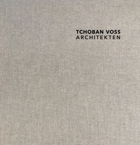 Book cover of: TCHOBAN VOSS Architekten. By: Sergei Tchoban