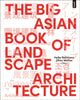 Book cover of: Big Asian Book of Landscape Architecture. By: Heike Rahmann