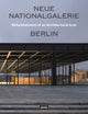 Book cover of: Neue Nationalgalerie Berlin: Refurbishment of an Architectural Icon. By: Arne Maibohm