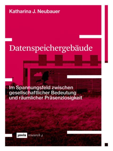 Book cover of: Datenspeichergebaude. By: Katharina Neubauer