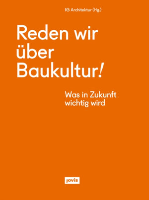 Reden wir uber Baukultur!