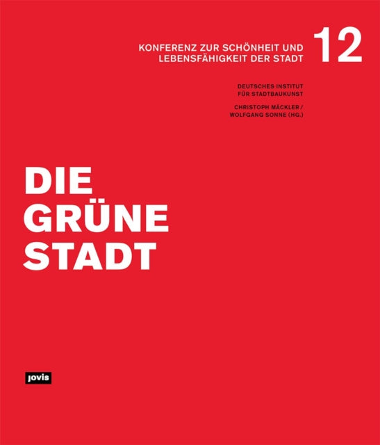 Book cover of: Die grune Stadt. By: Christoph Mäckler