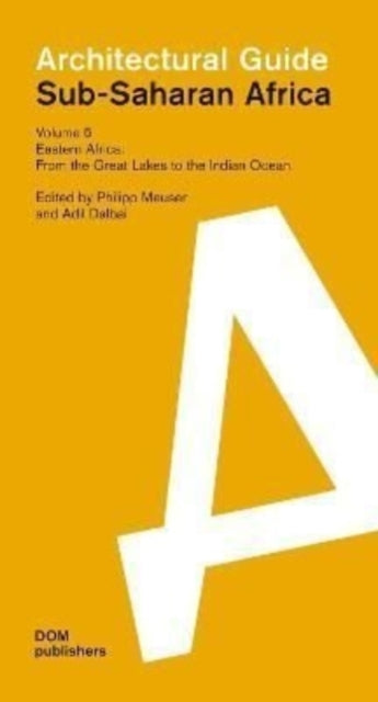 Book cover of: Eastern Africa: From the Great Lakes to the Indian Ocean. By: Philipp Meuser