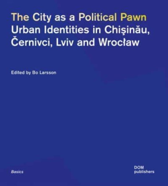 Book cover of: City as a Political Pawn. By: Bo Larsson