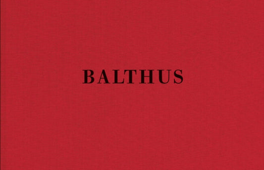 Book cover of: Balthus – Last Studies. By: Pageseverelli Nicolas