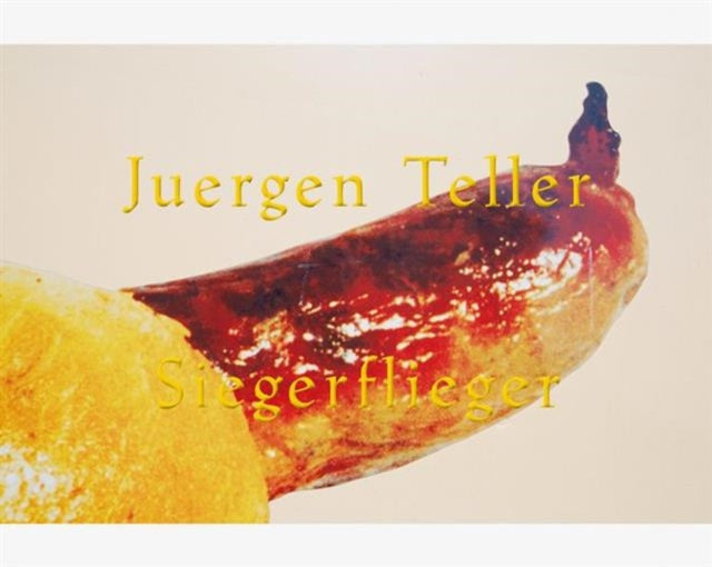 Book cover of: Juergen Teller. By: Juergen Teller