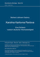 Book cover of: Karolina Karlovna Pavlova, eine Dichterin russisch-deutscher Wechselseitigkeit