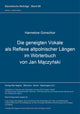 Book cover of: Die geneigten Vokale als Reflexe altpolnischer Laengen im Woerterbuch von Jan Maczynski. By: Hannelore Gonschior