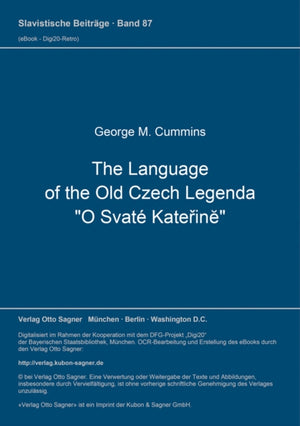Language of the Old Czech Legenda "O Svate Katerine"