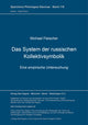 Book cover of: Das System der russischen Kollektivsymbolik