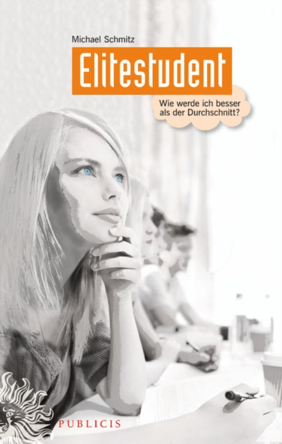 Book cover of: Elitestudent. By: Michael Schmitz