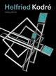 Book cover of: Helfried Kodre. By: Ellen Zilioli, Ellen Maurer Zilioti