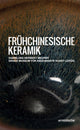 Book cover of: Fruhchinesische Keramik. By: Olaf Thormann