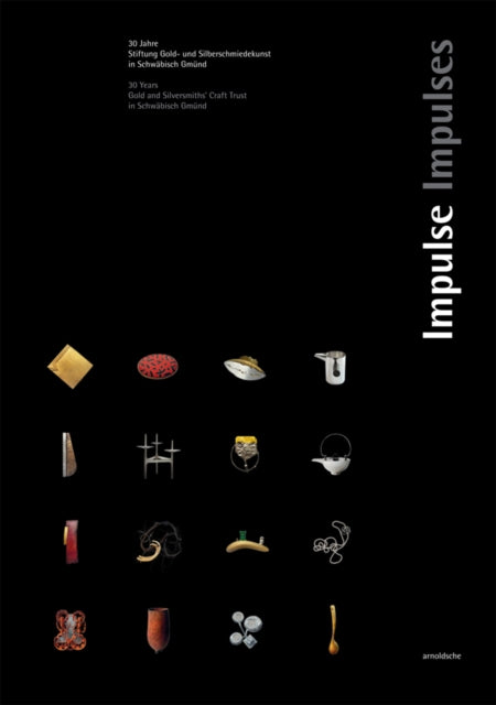 Book cover of: Impulses. By: Gold Silversmith's Gold Silversmith's Trust Schwabisch Gmund