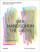 Book cover of: Glove. By: Inez Florschütz