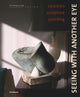 Book cover of: Seeing with Another Eye. By: WHITING