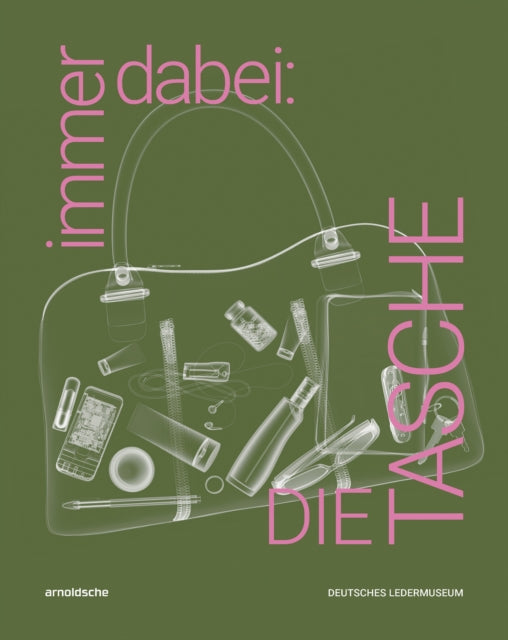 Book cover of: immer dabei: DIE TASCHE. By: Inez Florschütz