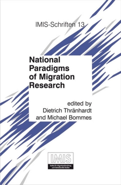 Book cover of: National Paradigms of Migration Research. By: Dietrich Thränhardt