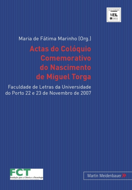 Book cover of: Actas Do Coloquio Comemorativo Do Nascimento de Miguel Torga. By: Maria de Fátima Marinho